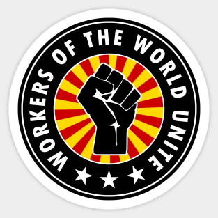 Workers of the World Unite Sticker